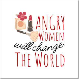 Angry Women Will Change The World Makeup Design Posters and Art